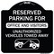 Signmission Unauthorized Vehicles Towed Away Heavy-Gauge Aluminum Architectural Sign, 18" x 18", BW-1818-22774 A-DES-BW-1818-22774 - alternate 1